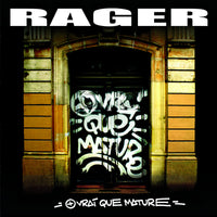 + Vrai que mature - Rager (CD)